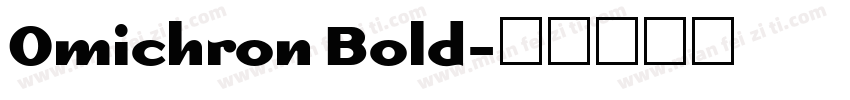 Omichron Bold字体转换